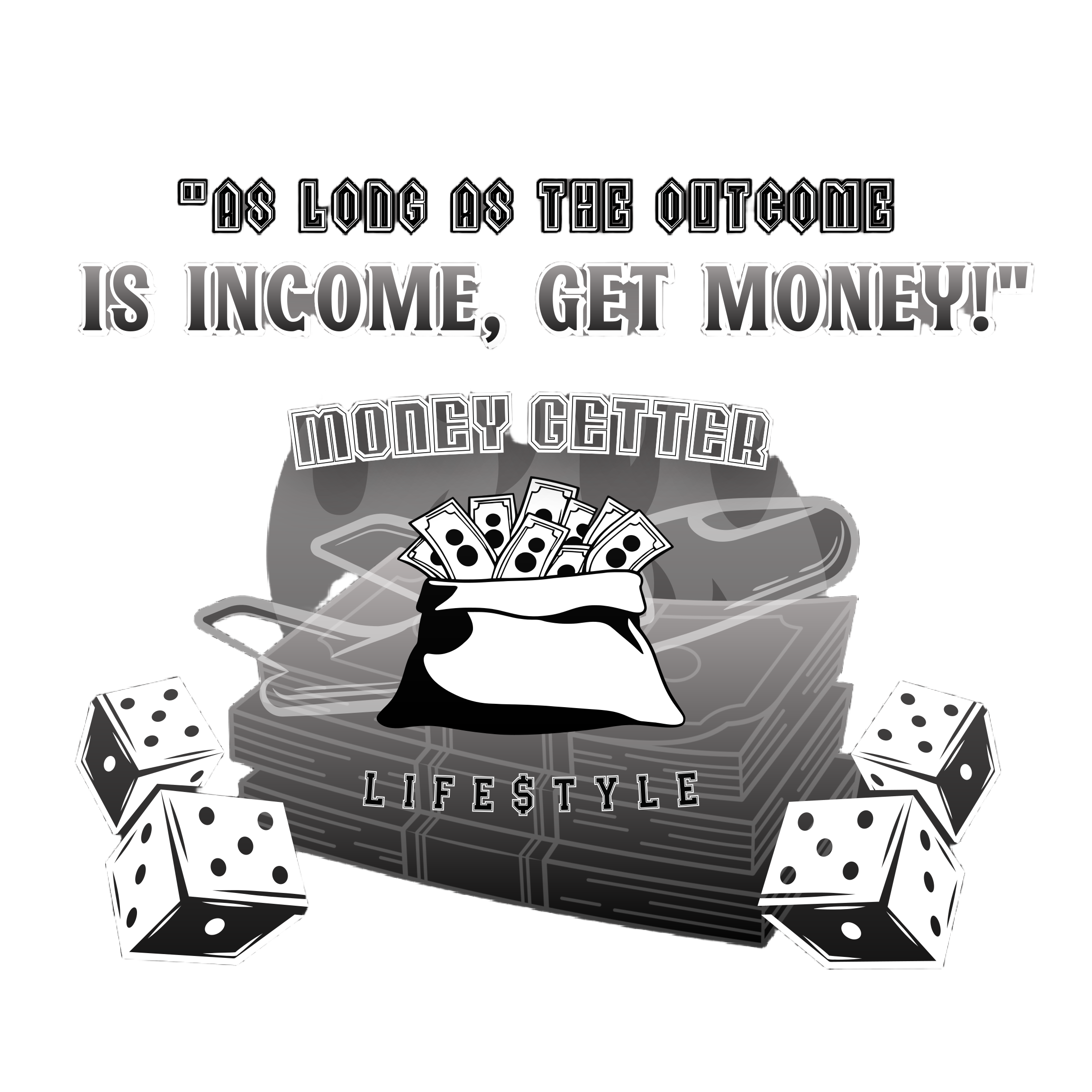 Money Getter LifeStyle Brand
